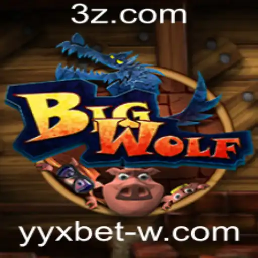 BigWolf: Um Mergulho Profundo no Universo do Jogo com Yyx Bet